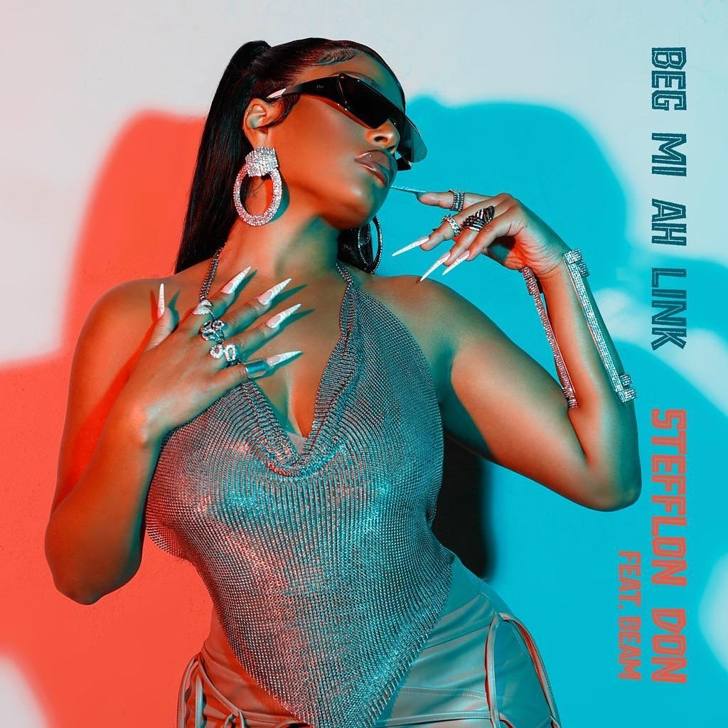 Letra de "Beg Mi Ah Link" - Stefflon Don feat. BEAM