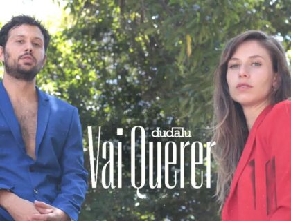 Imagem do post: DUDALU revela “Vai Querer”, sua nova música de trabalho