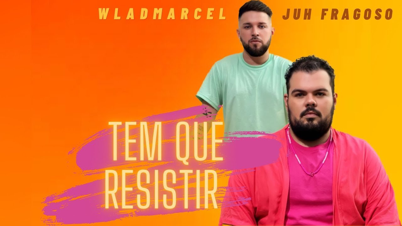 Descobertas Divulguei - Juh Fragoso lança ''Tem que resistir'' com participação de WladMarcel