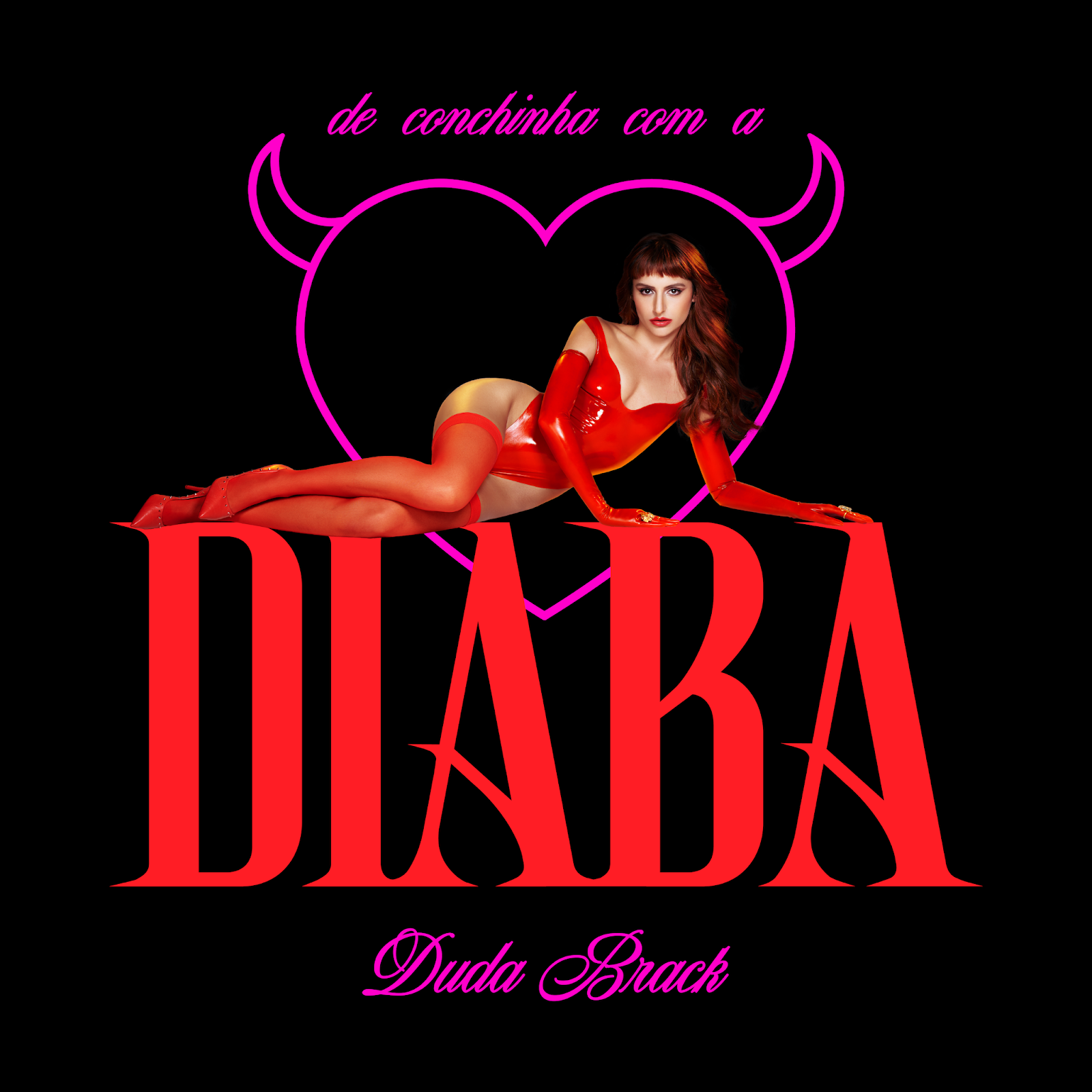 DUDA BRACK lança "De Conchinha com a Diaba"