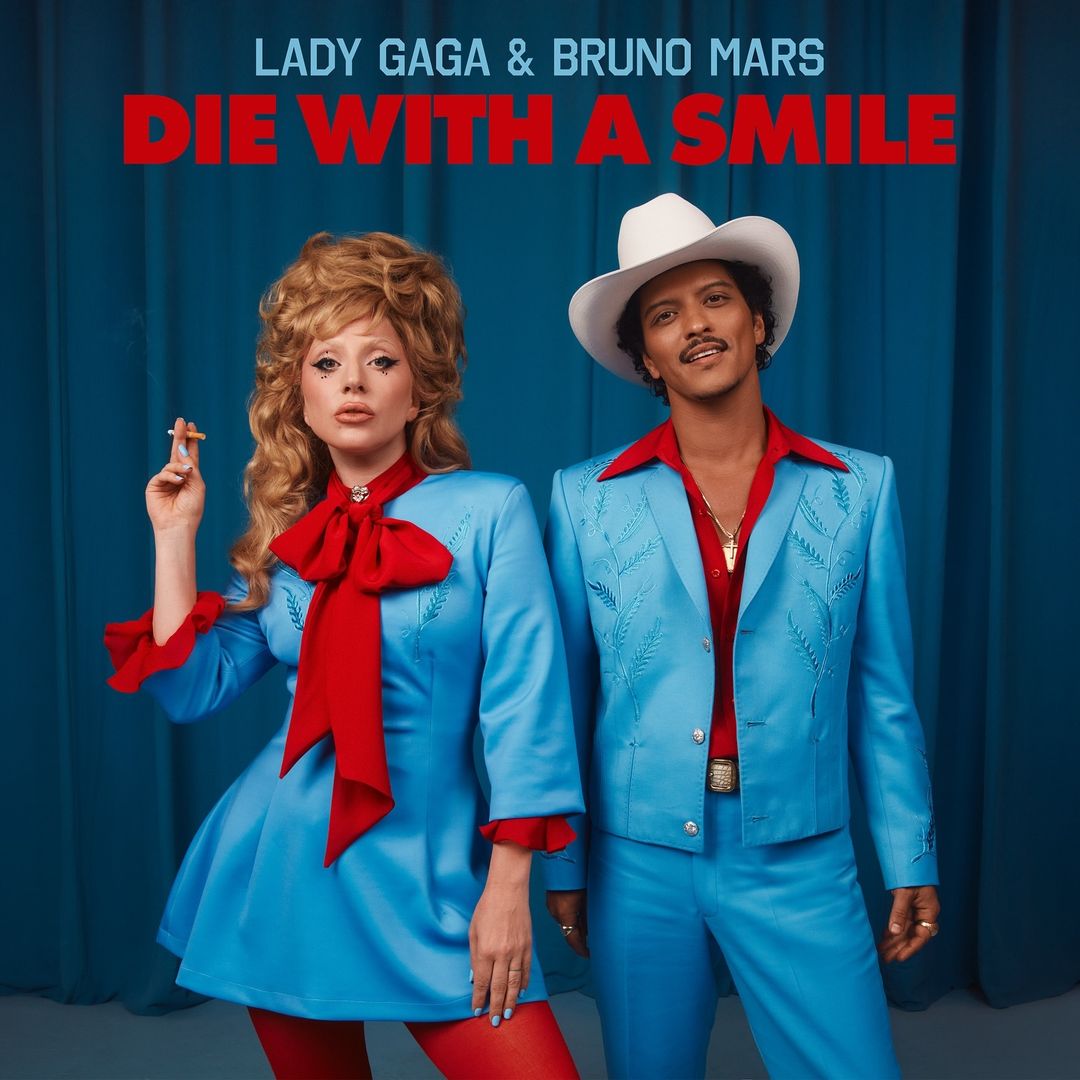 Letra e tradução: 'DIE WITH A SMILE' - Lady Gaga e Bruno Mars