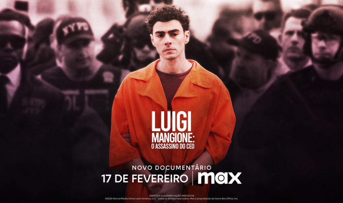 Max e ID anunciam estreia do documentário 'Luigi Mangione: O Assassino do CEO' em 17 de fevereiro 