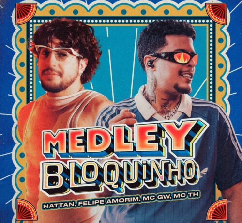 Imagem do post: Nattan e Felipe Amorim lançam “Medley Bloquinho”; veja letra