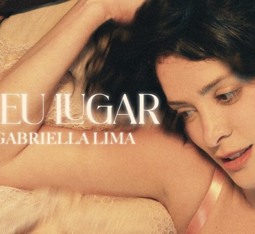 Imagem do post: Cantora Gabriella Lima lança single autoral, “Meu Lugar”