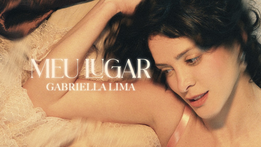 Cantora Gabriella Lima lança single autoral, “Meu Lugar”