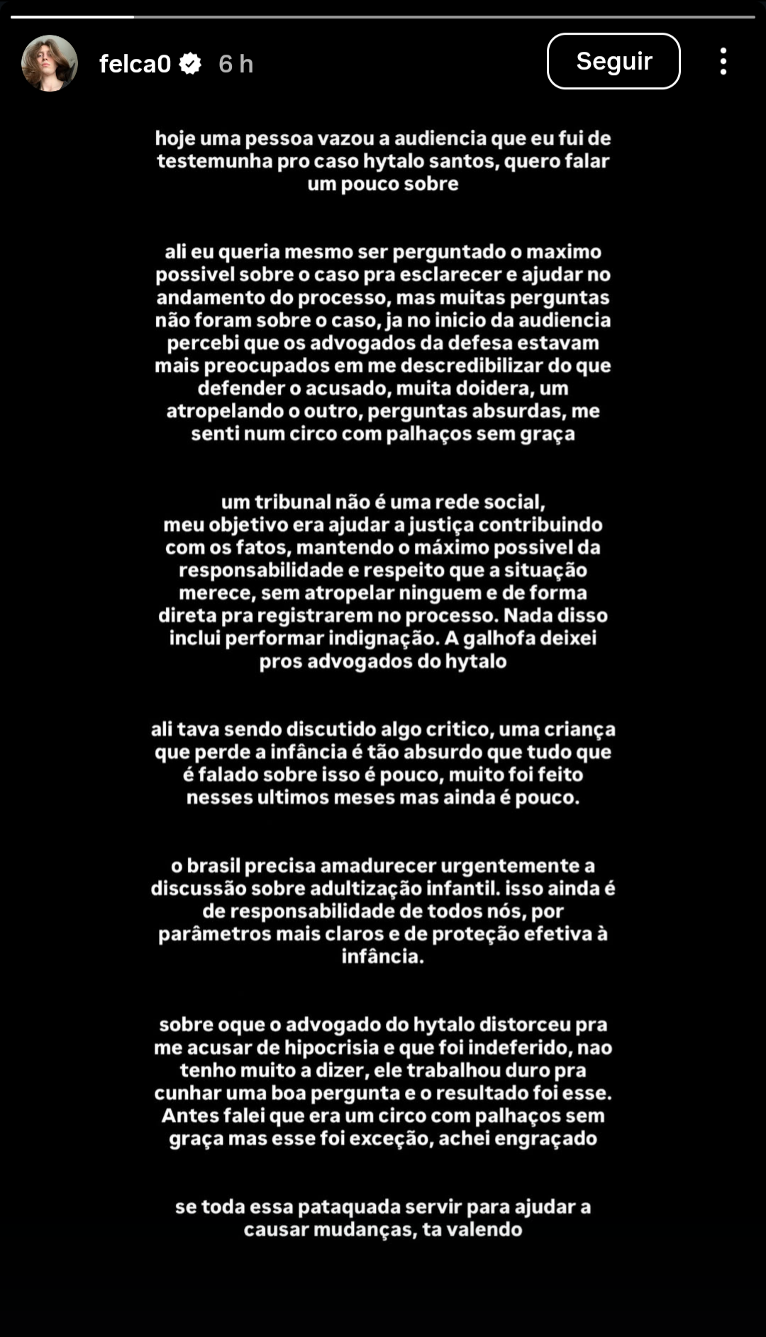 Felca se pronuncia após vazamento de vídeo de audiência do caso Hytalo Santos 52 Felca se pronuncia após vazamento de vídeo de audiência do caso Hytalo Santos